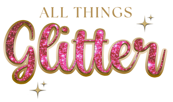 All Things Glitter